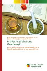 Plantas medicinais na Odontologia