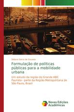 Formulação de políticas públicas para a mobilidade urbana