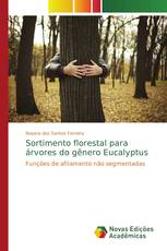 Sortimento florestal para árvores do gênero Eucalyptus