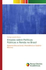 Ensaios sobre Políticas Públicas e Renda no Brasil