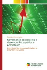 Governança corporativa e desempenho superior e persistente