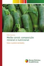 Melão coroá: composição mineral e nutricional
