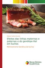 Efeitos das linhas maternas e paternas e do genótipo Hal em Suínos