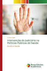 Intervenção do Judiciário na Politicas Públicas de Saúde