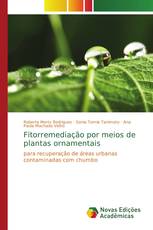 Fitorremediação por meios de plantas ornamentais