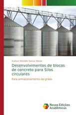 Desenvolvimentos de blocos de concreto para Silos circulares