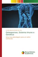 Osteoporose, Sistema Imune e Genética