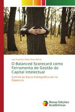 O Balanced Scorecard como Ferramenta de Gestão do Capital Intelectual