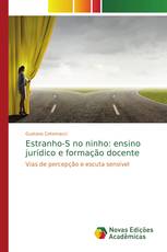 Estranho-S no ninho: ensino jurídico e formação docente