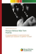 Porque Beleza Não Tem Padrão