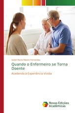 Quando o Enfermeiro se Torna Doente