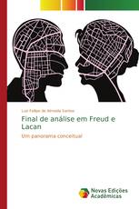 Final de análise em Freud e Lacan