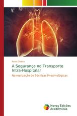 A Segurança no Transporte Intra-Hospitalar