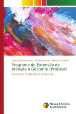 Programa de Extensão de Atenção à Gestante (ProGest)