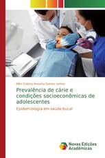 Prevalência de cárie e condições socioeconômicas de adolescentes