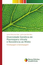 Diversidade Genética de Plasmopara viticola e Resistência ao Míldio