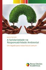 A Solidariedade na Responsabilidade Ambiental