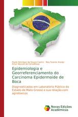 Epidemiologia e Georreferenciamento do Carcinoma Epidermoide de Boca