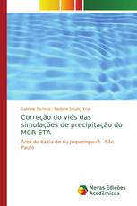 Correção do viés das simulações de precipitação do MCR ETA