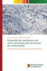 Produção de membrana de vidro reciclado pelo processo de sinterização