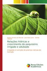 Relações hídricas e crescimento do pequizeiro irrigado e adubado