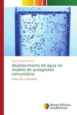 Abastecimento de água no modelo de autogestão comunitária