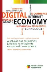 A solução das antinomias jurídicas na relação de consumo do e-commerce