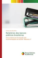 Relatórios dos bancos públicos brasileiros