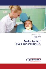 Molar Incisor Hypomineralisation