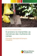 O pronera no maranhão: as narrativas das mulheres do campo