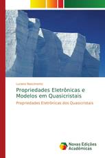 Propriedades Eletrônicas e Modelos em Quasicristais