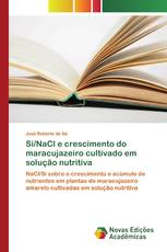 Si/NaCl e crescimento do maracujazeiro cultivado em solução nutritiva