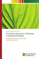 Território Umutina: Vivências e Sustentabilidade
