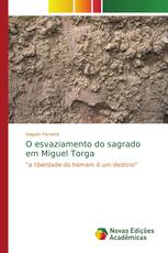 O esvaziamento do sagrado em Miguel Torga