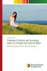 Fatores Críticos de Sucesso para a criação da marca Beja