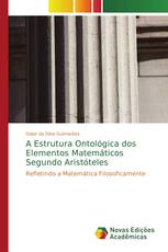 A Estrutura Ontológica dos Elementos Matemáticos Segundo Aristóteles