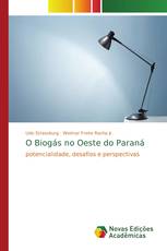 O Biogás no Oeste do Paraná