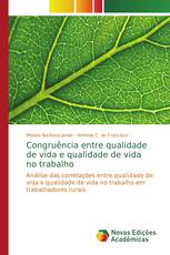 Congruência entre qualidade de vida e qualidade de vida no trabalho