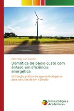 Domótica de baixo custo com ênfase em eficiência energética