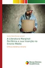 A Literatura Marginal-Periférica e sua inserção no Ensino Médio
