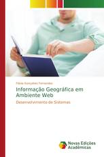 Informação Geográfica em Ambiente Web