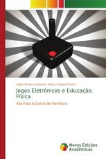 Jogos Eletrônicos e Educação Física