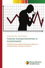 Fatores Comportamentais e Investimento