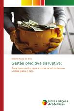Gestão preditiva disruptiva: