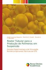 Reator Tubular para a Produção de Polímeros em Suspensão