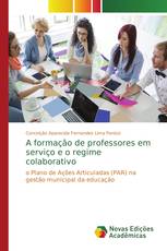 A formação de professores em serviço e o regime colaborativo