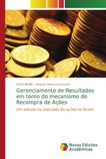 Gerenciamento de Resultados em torno do mecanismo de Recompra de Ações