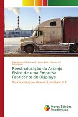 Reestruturação do Arranjo Físico de uma Empresa Fabricante de Displays