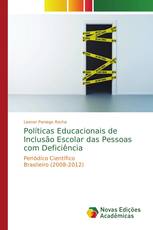 Políticas Educacionais de Inclusão Escolar das Pessoas com Deficiência