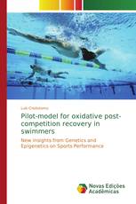 Pilot-model for oxidative post-competition recovery in swimmers